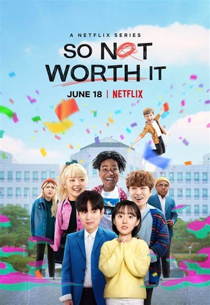 So Not Worth It วัยใส ๆ หัวใจสุดเปิ่น ซับไทย (จบ)