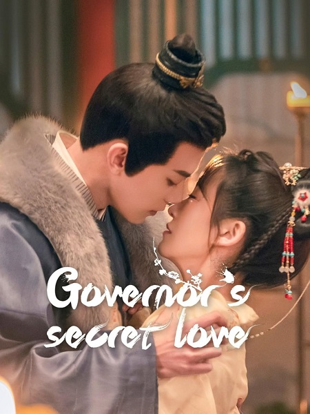 Governor’s Secret Love (2023) ซ่อนรักเคียงฤทัย พากย์ไทย Ep.1-24 (จบ)