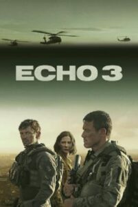 Echo 3 Season 1 (2022) ซับไทย Ep1-10 จบ