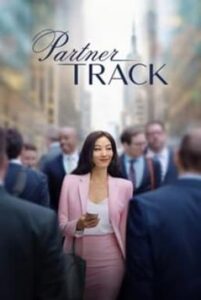 Partner Track เส้นทางทนาย Season 1 (2022) พากย์ไทย Ep 1-10 จบ