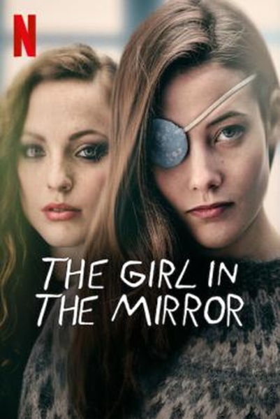 The Girl in the Mirror เด็กสาวในกระจก (2022) ซับไทย Ep 1-9 จบ